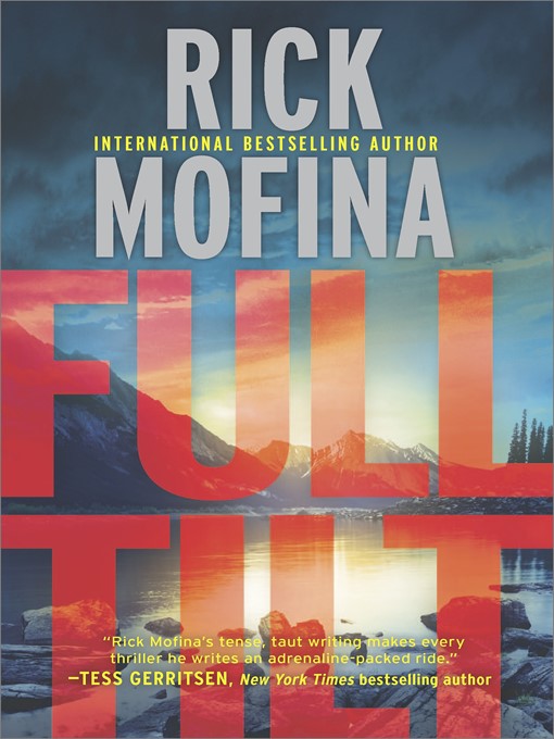 Title details for Full Tilt by Rick Mofina - Available